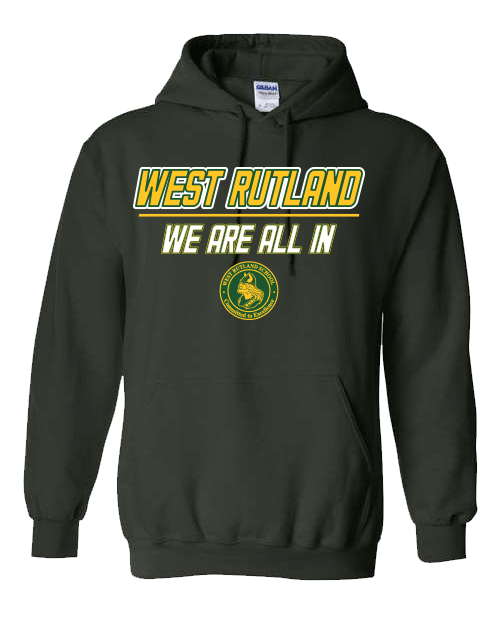 West Rutland WE are all In Forest Green Hooded Sweatshirts