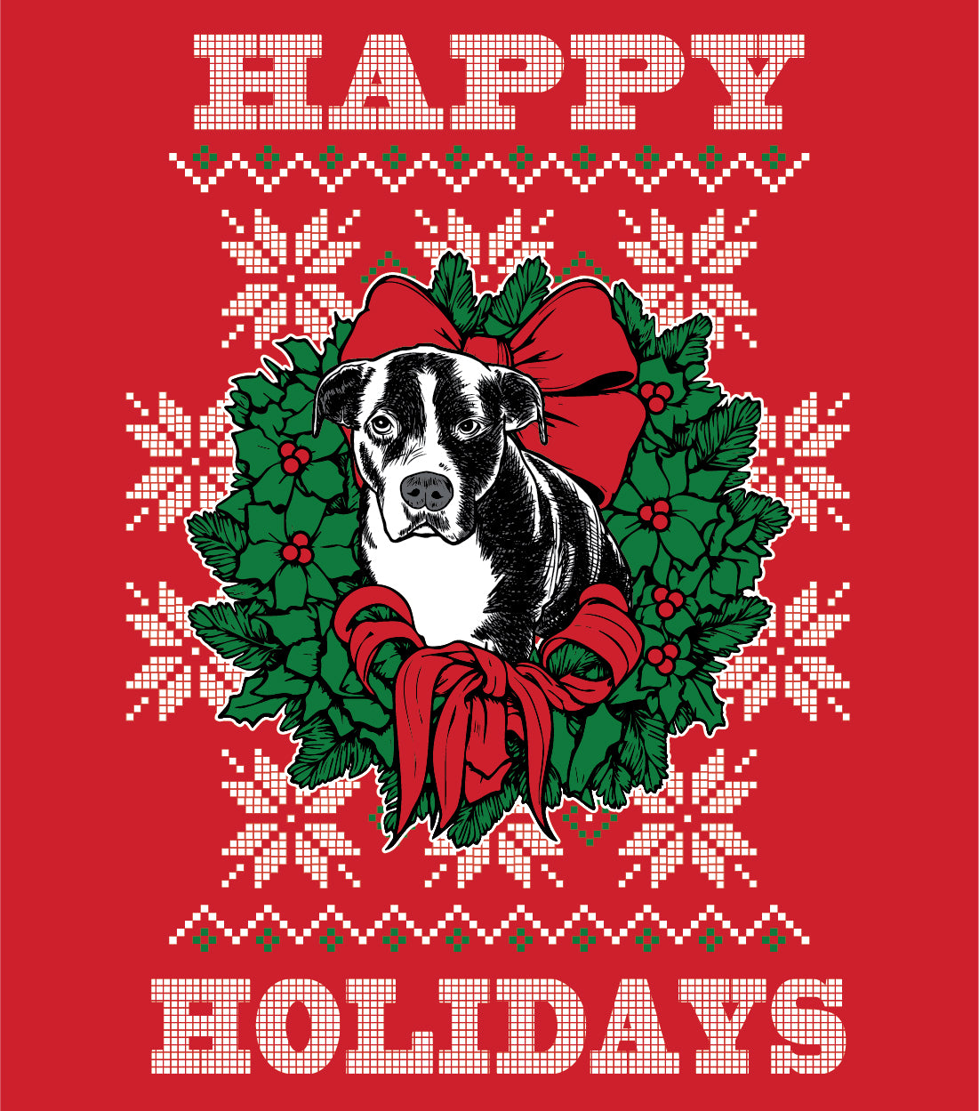 Happy Holidays Ugly Sweater - Pitbull