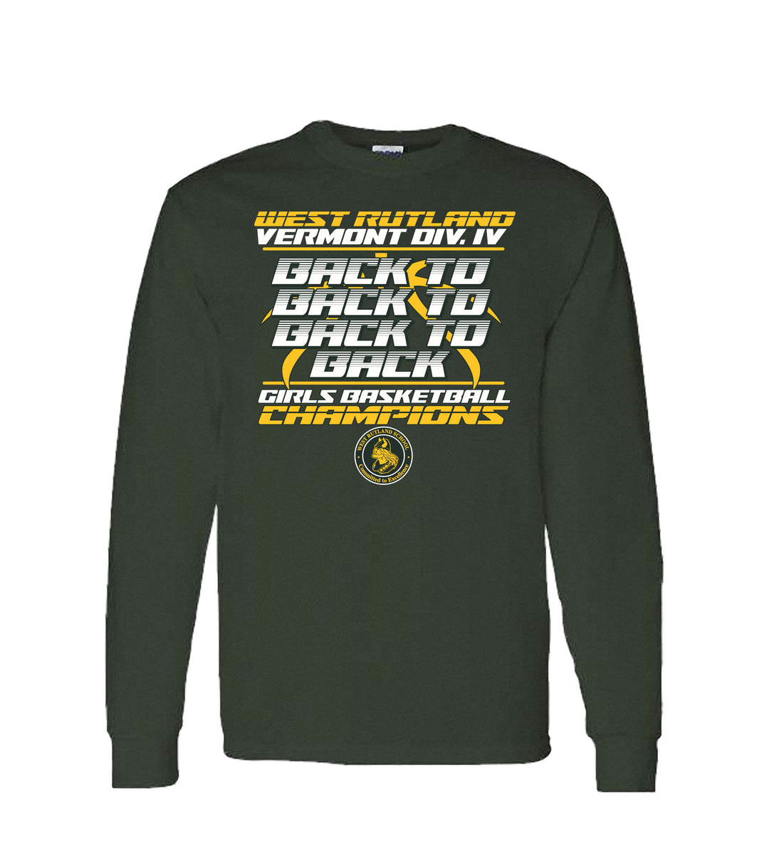 West Rutland Girls Basketball Back to Back Champions Long Sleeve T-Shirts